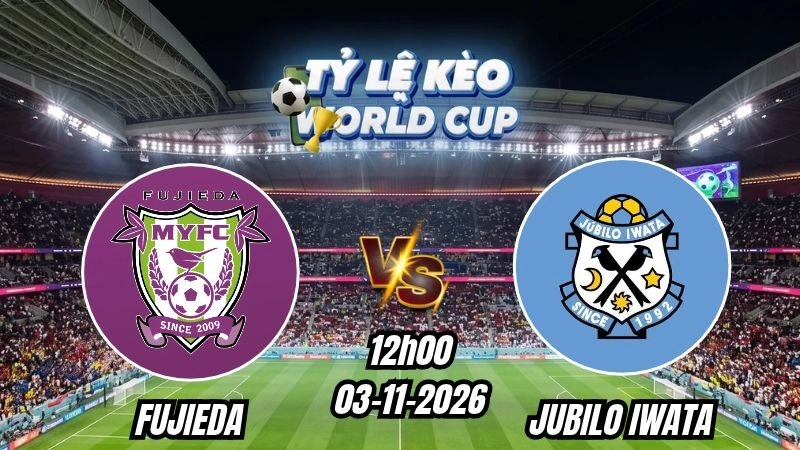 Soi kèo nhà cái Fujieda vs Jubilo Iwata 12h00 - 03/11/2026