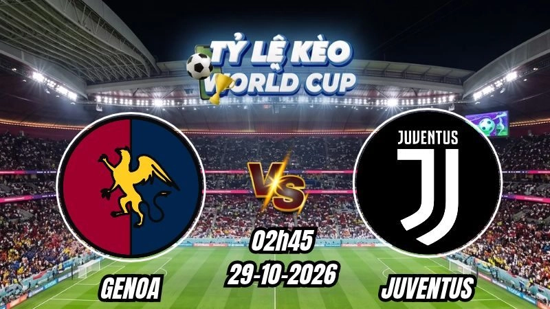 Soi kèo nhà cái Genoa vs Juventus 02h45 - 29/10/2026